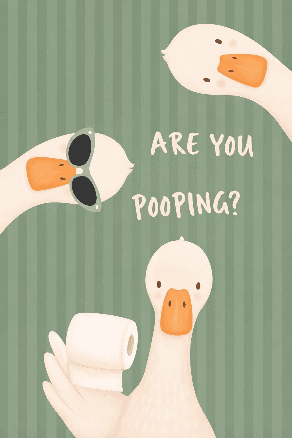 Preview of Are You Pooping Goose inside the frame